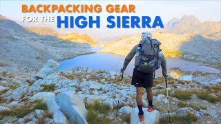 Ultralight Backpacking Gear for the High Sierra (Late Summer)