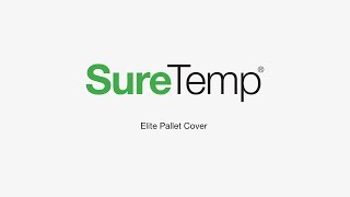 SureTemp Elite Pallet Cover - Install Video