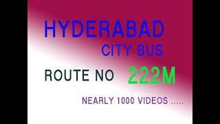 HYDERABAD CITY BUS FROM LINGAMPALLY TO KOTI  ROUTE NO BUS NO 222M