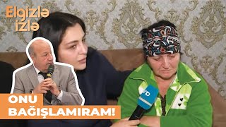 Elgizlə izlə | Əli Mirəliyev Yaqutun anasından üzr istədi | O sözləri deyəndə ŞOK vəziyyətində idim