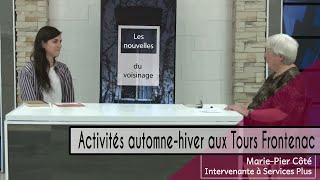 Activités automne-hiver aux Tours Frontenac