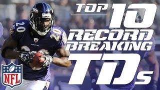 Top 10 Record-Breaking TDs in NFL History | NFL Highlights