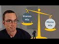 Mixing In Mono vs. Stereo