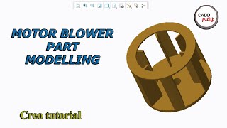 |MOTOR BL0WER|part modelling 7|Creo tutorial| #blower|CADD TAMIL - கேட் தமிழ்|