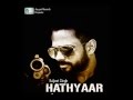 || Hathyar || New Punjabi Song || Kuljeet Singh || Jay-Pei Records ||