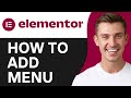 How To Add Menu in Wordpress Elementor