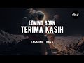 [#BACKINGTRACK] LOVING BORN - TERIMA KASIH