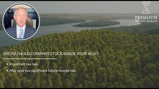 NUA and Company Stock in Your 401k