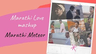 Marathi Love Mashup | 2020 | DJ Aakash | Marathi meteor