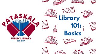 Library 101: Basics