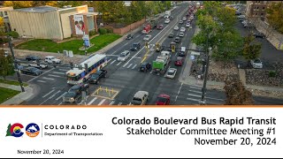 Colorado Blvd. BRT Stakeholder Committee Meeting Nov. 20, 2024