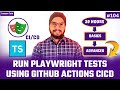 #104 How to Run Playwright Automation Tests Using GitHub Actions CI/CD | Auto Trigger GitHub Actions