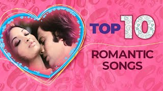 TOP 10 Romantic Songs - Valentine's Day Special Love Songs | Old Hindi Songs | 70s 80s 90s Best Hits