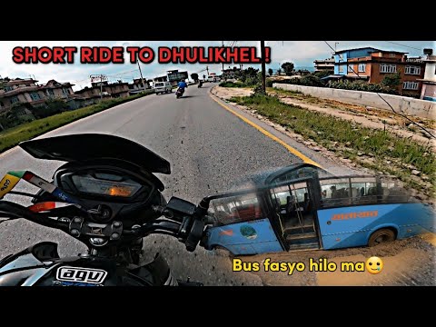 Short Dhulikhel Ride || Highway Rush || Closecalls || YB Vlogs - YouTube