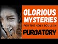 Glorious Mysteries of the Rosary for the Holy Souls in Purgatory