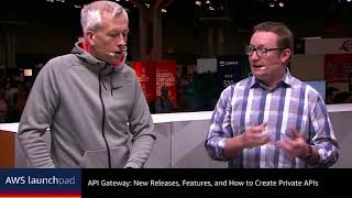 AWS NY Summit - API Gateway: New Releases, Features, and How to Create Private APIs