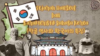 MATERI 1 - Sejarah dan Karakteristik Bahasa Korea (한글 역사와 한국어의 특징)