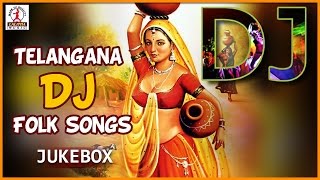 Telangana Folk DJ Songs Jukebox | Popular Telugu Songs | Lalitha Audios And Videos