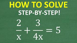 2/x + 3/4x = 5 Let’s solve the equation problem step-by-step….