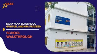 Narayana Em School in Guntur, Andhra Pradesh | School Tour