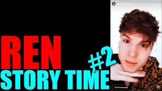 Ren - Story Time - I Had A Dream