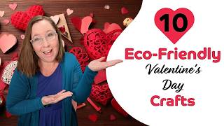 10 Valentine's Day Upcycles❤️♻️ Zero-Waste Classroom Gifts Kids Love 🎁