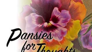 Pansies for Thoughts by PANSY read by Various | Full Audio Book