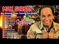 Max Surban🎅🎁 Best Christmas Songs Paskong Pinoy Medey 2025