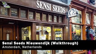 Sensi Seeds Nieuwendijk - Amsterdam Seed Shop (Walkthrough)