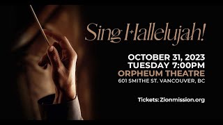 [Full] Sing hallelujah! (41st Annual Concert for Vancouver Zion Mission Choir)