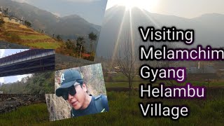 Visiting Melamchim gyang | Helambu | Hyolmo | The last village of Hyolmo | 2021 |