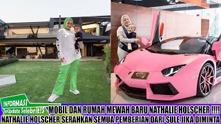 Semakin Kaya Nathalie Holscher Tampa Sule Rezeki Melimpah Pulangkan Pemberian Sule