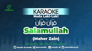 Karaoke Salamullah - Maher Zain | Nada Laki-laki | سَلَامُ الله