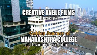 Golden Journey of Maharashtra College || Documentary Film || Directed by Ashish-Asad