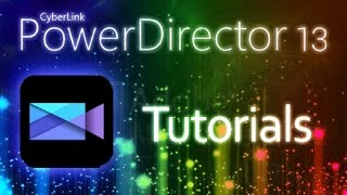 Cyberlink PowerDirector 13 - Tutorial for Beginners [+ General Overview]*
