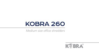 Kobra 260 (USA) | Professional Shredder for medium size offices