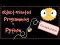 OOP tutorial in python :Encapsulation in python -public - protected - private