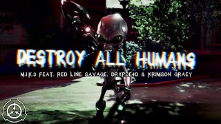 M.I.K.3 - DESTROY ALL HUMANS (FEAT. RED LINE SAVAGE, DRXPDE4D \u0026 KRIMSON GRAEY) [PROD. TORR3N]