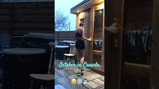 October in Canada…❄️🥶 sauna and a cold plunge! #winter #sauna #coldplunge #snowing #canadianwinter