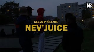 Nev’juice - Partie I