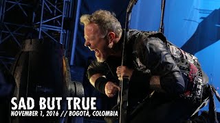 Metallica: Sad But True (Bogotá, Colombia - November 1, 2016)