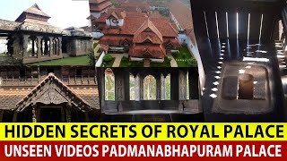 hidden secrets of royal palace | unseen videos padmanabhapuram palace | padmanabhapuram palace