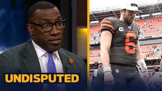 Skip and Shannon weigh in on Baker, Browns' Week 1 loss to Titans | NFL | UNDISPUTED