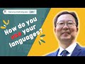 How do you use your multiple languages?