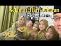 SELAMAT HARI LEBARAN - KELUARGA NAHLA ( OFFICIAL MUSIC VIDEO )