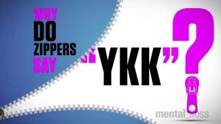 Why Do Zippers Say “YKK”?