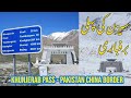 Khunjerab Pass Visit | Pakistan China Border Latest | Season First Snow Fall