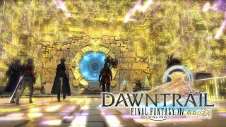 【黄金7】🔷黄金のレガシー （双血の教え／黄金郷の扉）　　FFXIV DT 7.0 メインクエストカットシーン + Fights