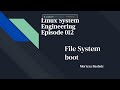 LSE - 012 - File System - boot