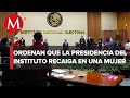 TEPJF ordena que una mujer sea presidenta del INE